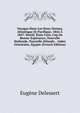 Voyages Dans Les Deux Oceans, Atlantique Et Pacifique, 1844 A 1847: Bresil, Etats Unis, Cap De Bonne-Esperance, Nouvelle Hollande, Nouvelle Zelande, . Indes Orientales, Egypte (French Edition), Eugene Delessert 