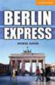 Cambridge English Readers 4. Berlin Express, Michael Austen 