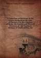 A Collection of Decisions in the Courts for Revising the Lists of Electors: For the Counties of Berks, the Eastern and Western Divisions of . the Northern Division of Staffordshire, the, William Frederick Augustus DeLane 