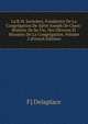 La R.M. Javouhey, Fondatrice De La Congregation De Saint-Joseph De Cluny: Histoire De Sa Vie, Des OEuvres Et Missions De La Congregation, Volume 2 (French Edition), F] Delaplace 