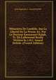 M?moires De Candide, Sur La Libert? De La Presse &c. Par Le Docteur Emmanuel Ralph, Tr. De L'allemand Really Written by J.B.C. Isoard Delisle. (French Edition), Jean Baptiste C. Isoard Delisle 