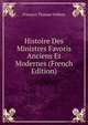 Histoire Des Ministres Favoris Anciens Et Modernes (French Edition), Francors Thomas Delbare 