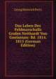 Das Leben Des Feldmarschalls Grafen Neithardt Von Gneisenau: Bd. 1814. 1815 (German Edition), Georg Heinrich Pertz 