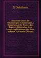 Nouveau Cours De Mineralogie: Contenant La Description De Toutes Les Especes Minerales Avec Leurs Applications Aux Arts, Volume 2 (French Edition), G Delafosse 
