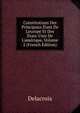 Constitutions Des Principaux ?tats De L'europe Et Des ?tats-Unis De L'am?rique, Volume 2 (French Edition), Delacroix 