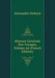 Histoire Generale Des Voyages, Volume 44 (French Edition), Alexandre Deleyre 