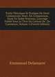 Trait? Th?orique Et Pratique De Droit Commercial: Nouv. ?d. Comprenant, Dans Un Ordre Nouveau, L'ouvrage Publi? Sous Le Titre Du Contrat De . De Commerce, Volume 4 (French Edition), Emmanuel Delamarre 
