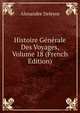 Histoire Generale Des Voyages, Volume 18 (French Edition), Alexandre Deleyre 