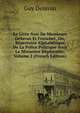 Le Livre Noir De Messieurs Delavau Et Franchet, Ou, Repertoire Alphabetique De La Police Politique Sous Le Ministere Deplorable, Volume 2 (French Edition), Guy Delavau 