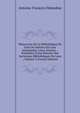 Manuscrits De La Biblioth?que De Lyon Ou Notices Sur Leur Anciennet?, Leurs Auteurs .: Pr?c?d?es D'une Histoire Des Anciennes Biblioth?ques De Lyon ., Volume 2 (French Edition), Antoine-Francois Delandine 