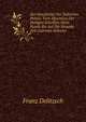 Zur Geschichte Der Judischen Poesie: Vom Abschluss Der Heiligen Schriften Alten Bunde Bis Auf Die Neueste Zeit (German Edition), Franz Julius Delitzsch 