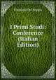 I Primi Studi: Conferenze (Italian Edition), Flaminio Del Seppia 