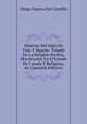 Miserias Del Siglo En Vida Y Muerte: Triunfo De La Religi?n Perfeta, Moralizadas En El Estado De Casada Y Religiosa, &c (Spanish Edition), Diego Xarava Del Castillo 