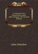 Le Marquis P. De Chasseloup-Laubat: 1805 (29 Mars)-1873 (French Edition), Jules Delarbre 