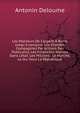 Les Manieurs De L'argent ? Rome Jusqu'? L'empire: Les Grandes Compagnies Par Actions Des Publicains, Les Financiers Maitres Dans L'?tat, Les Millions . Le March?, Le Jeu Sous La R?publique, Antonin Deloume 