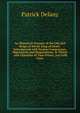 An Historical Account of the Life and Reign of David, King of Israel: Interspersed with Various Conjectures, Digressions and Disquisitions. in Which . and Character of That Prince, Are Fully Cons, Patrick Delany 
