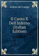 Il Canto X Dell'Inferno (Italian Edition), Isidoro del Lungo 