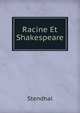Racine Et Shakespeare, Stendhal 