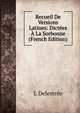 Recueil De Versions Latines: Dictees A La Sorbonne (French Edition), L Delestree 
