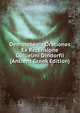 Demosthenis Orationes Ex Recensione Guilielmi Dindorfii (Ancient Greek Edition), 