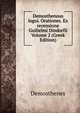 Demosthenous logoi. Orationes. Ex recensione Guilielmi Dindorfii Volume 2 (Greek Edition), Demosthenes 