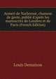 Aymeri de Narbonne, chanson de geste, publi? d'apr?s les manuscrits de Londres et de Paris (French Edition), Louis Demaison 