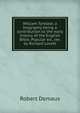 William Tyndale; a biography being a contribution to the early history of the English Bible. Popular ed., rev. by Richard Lovett, Robert Demaus 