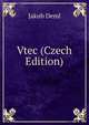 Vtec (Czech Edition), Jakub Deml 