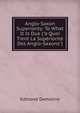 Anglo-Saxon Superiority: To What It Is Due ("a Quoi Tient La Sup?riorit? Des Anglo-Saxons"), Edmond Demolins 