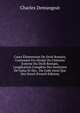 Cours ?l?mentaire De Droit Romain, Contenant Un Abr?g? De L'histoire Externe Du Droit Romain, L'explication Compl?te Des Institutes De Gaius Et Des . Du Code Ainsi Que Des Novel (French Edition), Charles Demangeat 