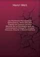 Les Plaidovers Politiques De D?mosth?ne: Texte Grec Pub.D'apr?s Les Travaux Les Plus R?cents De La Philologie, Avec Un Commentaire Critique Et . Chaque Discours, Volume 1 (French Edition), Henri Weil 