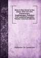 Reise in Den Orient in Den Jahren 1832 Und 1833: Erinnerungen, Empfindungen, Gedanken Und Landschaftsgemalde, Volume 3 (German Edition), Lamartine Alphonse de 