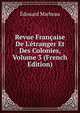 Revue Fran?aise De L'?tranger Et Des Colonies, Volume 3 (French Edition), Edouard Marbeau 