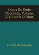 Cours De Code Napoleon, Volume 26 (French Edition), Charles Demolombe 