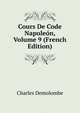 Cours De Code Napoleon, Volume 9 (French Edition), Charles Demolombe 