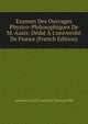 Examen Des Ouvrages Physico-Philosophiques De M. Aza?s: D?di? ? L'universit? De France (French Edition), Antoine Louis Guenard Demonville 