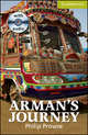 Cambridge English Readers Starter. Arman's Journey + AudioCD, Prowse, Philip 