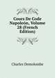 Cours De Code Napoleon, Volume 28 (French Edition), Charles Demolombe 