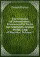 The Orations of Demosthenes: Pronounced to Excite the Athenians Against Philip, King of Macedon, Volume 2, Demosthenes 