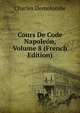 Cours De Code Napoleon, Volume 8 (French Edition), Charles Demolombe 