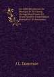 Les 1000 R?cr?ations De Physique Et De Chimie, Ouvrage Reufermant Un Grand Nombre D'exp?riences Instructives Et Amusantes, J L. Demerson 