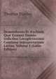 Demosthenis Et ?schinis Qu? Exstant Omnia: Indicibus Locupletissimis Continua Interpretatione Latina, Volume 1 (Latin Edition), Thomas Stanley 