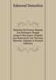 Histoire De France Depuis Les Premiers Temps Jusqu'? Nos Jours: D'apr?s Les Sources Et Les Travaux R?cents, Volume 4 (French Edition), Edmond Demolins 
