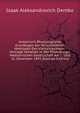 Antomisch-Physiologische Grundlagen Der Verschiedenen Methoden Des Viehschlachtens: Vortrage Gehalten in Der Petersburger Medizinischen Gesellschaft Am 1. Und 15. Dezember 1893 (German Edition), Isaak Aleksandrovich Dembo 