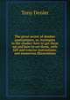 The great secret of shadow pantomimes, or, harlequin in the shades: how to get them up and how to act them, with full and concise instructions, and numerous illustrations, Tony Denier 