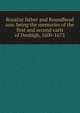 Royalist father and Roundhead son: being the memories of the first and second earls of Denbigh, 1600-1675, 
