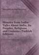 Mosaics from India: Talks About India, Its Peoples, Religions and Customs (Turkish Edition), Margaret Beahm Denning 