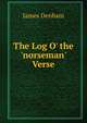 The Log O' the 'norseman' Verse., James Denham 