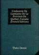 L'industrie De L'amiante De La Province De Qu?bec, Canada (French Edition), Theo Denis 