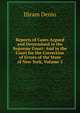 Reports of Cases Argued and Determined in the Supreme Court: And in the Court for the Correction of Errors of the State of New York, Volume 2, Hiram Denio 